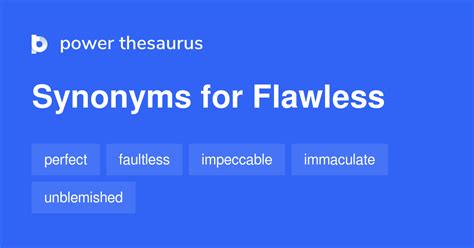 flaws synonym|another word for flawlessly.
